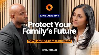 Protect Your Family's Future: Featuring Jasica Mahalingam