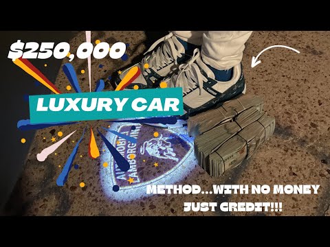 $250,000 Luxury Car No Money Just Credit Method!!!