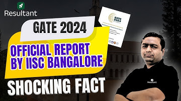 Shocking Fact😲 | Official Report By IISC Bangalore | GATE 2024 Statistical and Performance Report