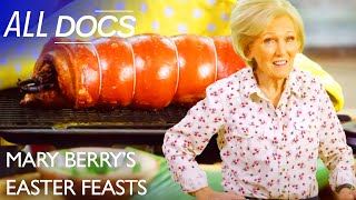 The Different Easter Foods With Mary Berry | Mary Berry's Easter Feasts | All Documentary