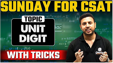 UPSC CSAT - All about Unit Digit | UPSC 2025 -26 | Short Tricks | OnlyIAS CSAT