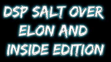 DSP rages at Elon Musk and copes over Inside Edition trolling (November 5, 2022)