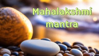 Привлеките благополучие с помощью мантры Махалакшми: музыка для изобилия и процветания