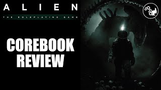 Alien RPG | Comprehensive Corebook Review