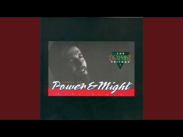 Kent Henry - You Are Crowned With Many Crowns