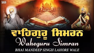 Waheguru Simran - Bhai Mandeep Singh Lahore Wale - New Shabad Gurbani Kirtan 2023 screenshot 3