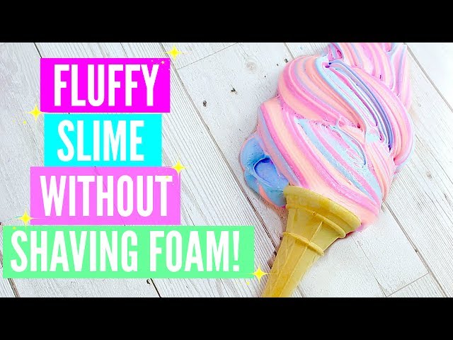 How To Make Non-Deflateable Fluffy Slime 3 Recipes! How To Make Fluffy Slime WITHOUT Shaving Foam!