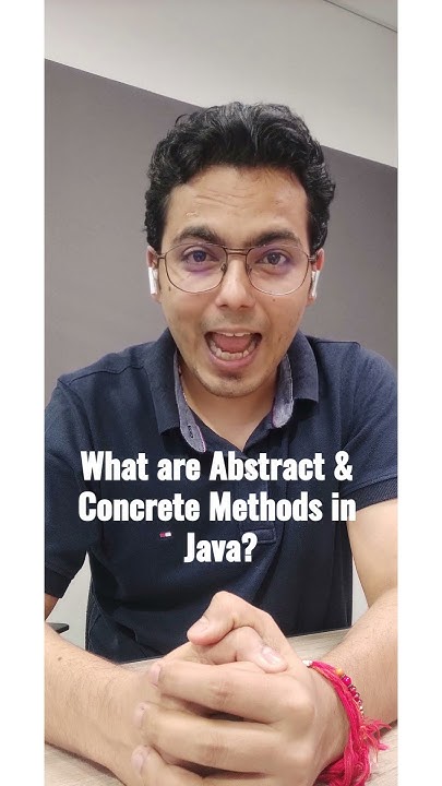 What are Abstract & Concrete methods in Java? #javacodinginterview # ...