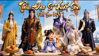 Tiểu Đạo Sĩ Xuất Sơn [Full Trọn Bộ] - Tô Đường Đường Và 3 Người Cha Quyền Lực | Phim Hoạt Hình 3D