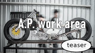 Honda project : 72custom by A.P.workarea (teaser)