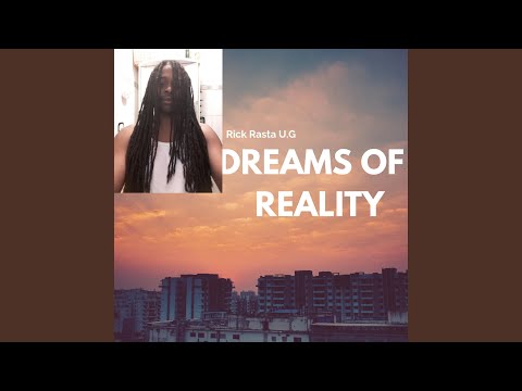 Dreams of Reality