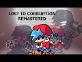 LOST TO CORRUPTION REMASTERED FNF Corruption Lost To Darkness Cover LOST TO CORRUPTION REMASTERED FNF Corruption Lost To Darkness Cover