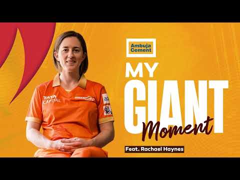 My Giant Moment feat. Rachael Haynes | Head Coach, Gujarat Giants WPL | @AmbujaCementsltd