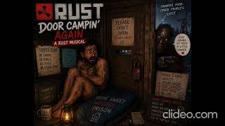 RUST DOOR CAMPIN' #rust