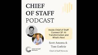 Inside Chief of Staff Connect SF: AI Transformation and What's Next