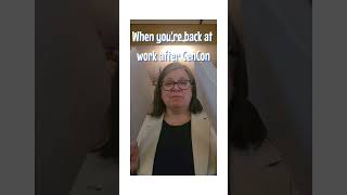 When youre back at work after GenCon