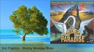 Video thumbnail of "Eric Clapton - Stormy Monday Blues (Live)"