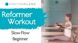 Reformer Workout ~ Slow Flow Beginner