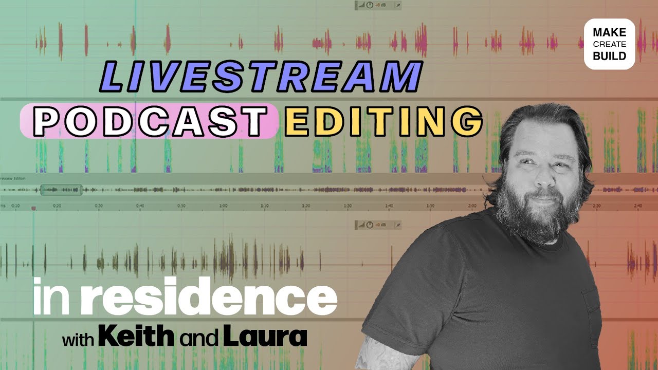 Podcast Editing Livestream with Keith  [June 17, 2024]