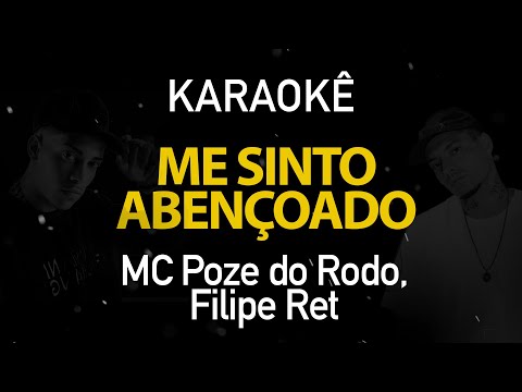 Video thumbnail for Me Sinto Abençoado - MC Poze do Rodo, Filipe Ret