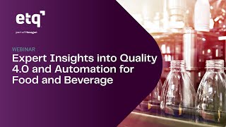 Expert Insights into Quality 4.0 and Automation for Food and Beverage screenshot 2