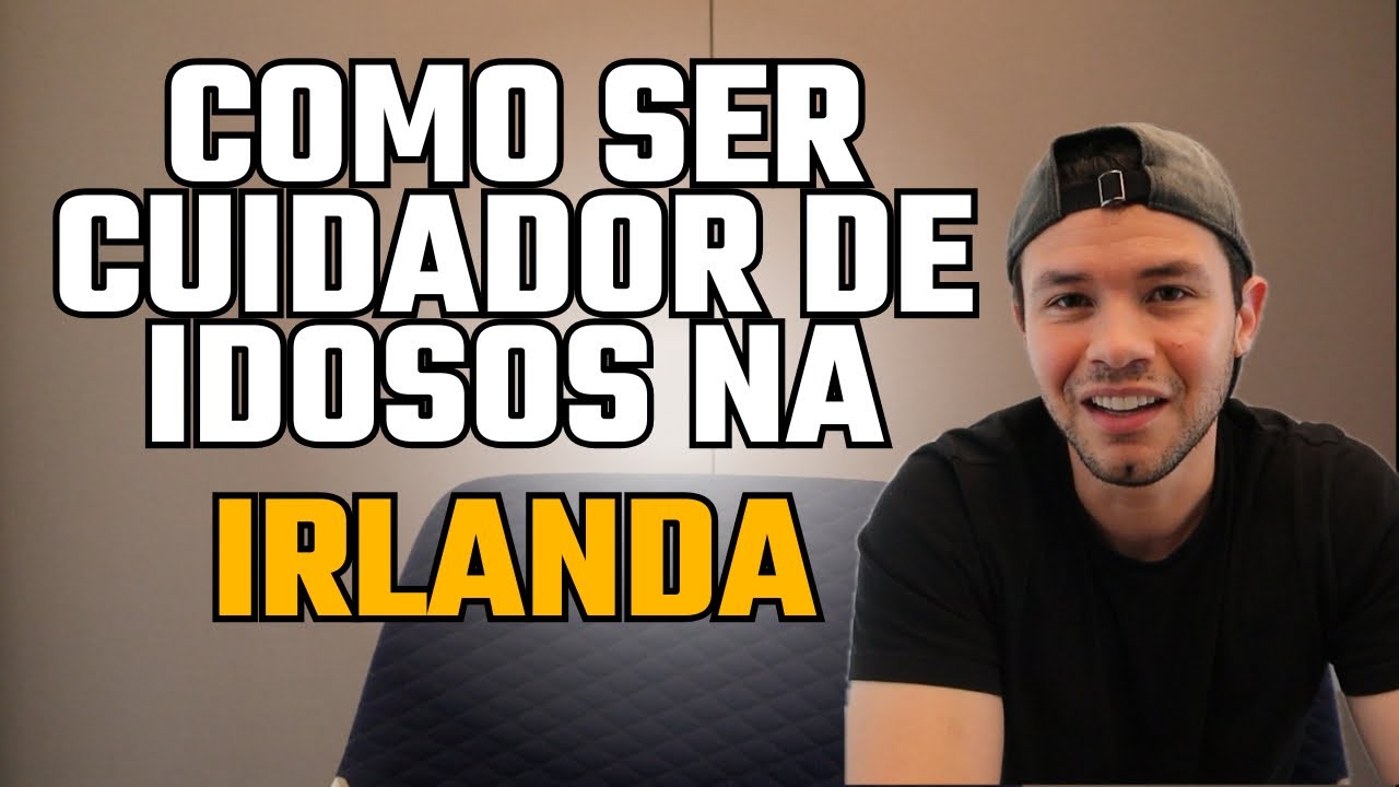 Como Ser Cuidador na Irlanda (Guia Completo + Minha Experiência)