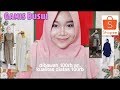 SHOPEE HAUL : UNBOXING GAMIS DAN ATASAN BUSUI MURAH