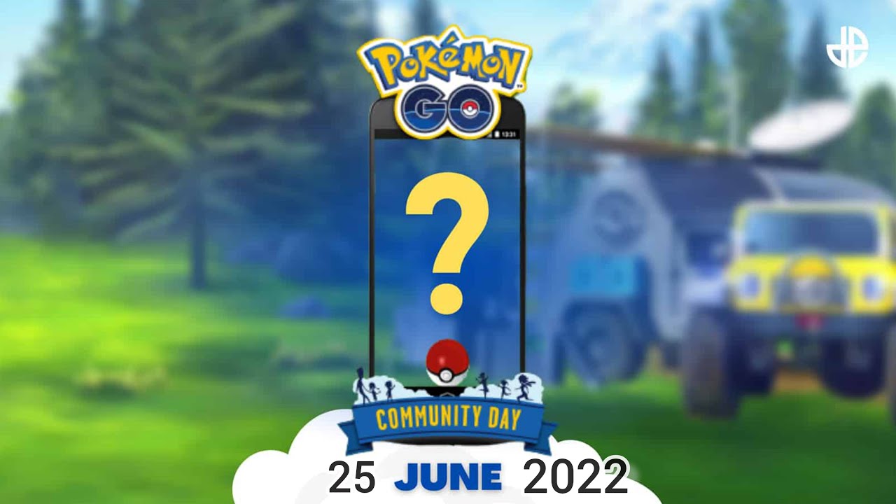 Pokémon GO : what pokemon ?25June 2022 Community Day