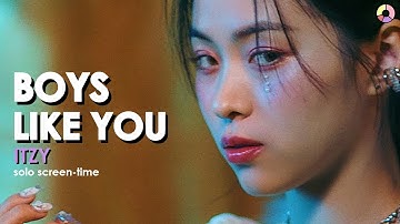 ITZY “Boys Like You” (focus & solo screen-time ranking)