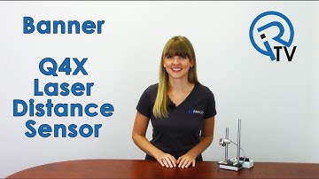 Banner Q4X: Versatile, Rugged Laser Distance Sensor