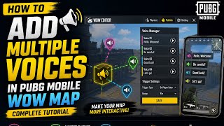 How to Add Multiple Voices in PUBG Mobile WOW Map | Complete Tutorial (2026)