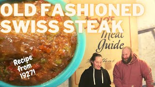 Old Fashioned SWISS STEAK Recipe! Classic Recipe from 1927!