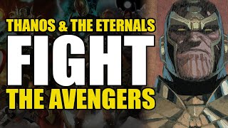 Thanos & The Eternals Fight The Avengers: Eternals Vol 2 Hail Thanos | Comics Explained