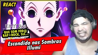 Escondido nas Sombras | Illumi (Hunter x Hunter) | Enygma 94 {REACT/RAP DE ANIME}