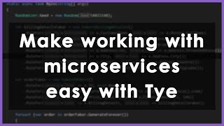 How Tye makes building microservices a joke
