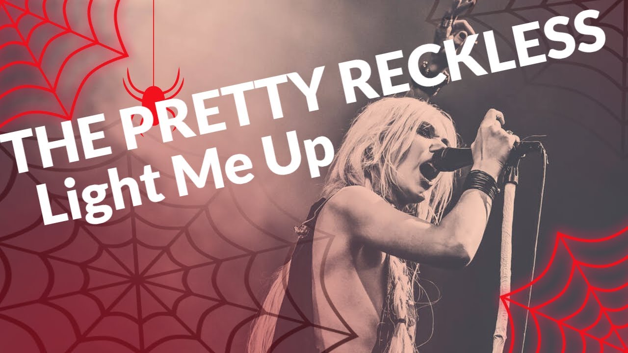 The Pretty Reckless - Light Me Up - YouTube