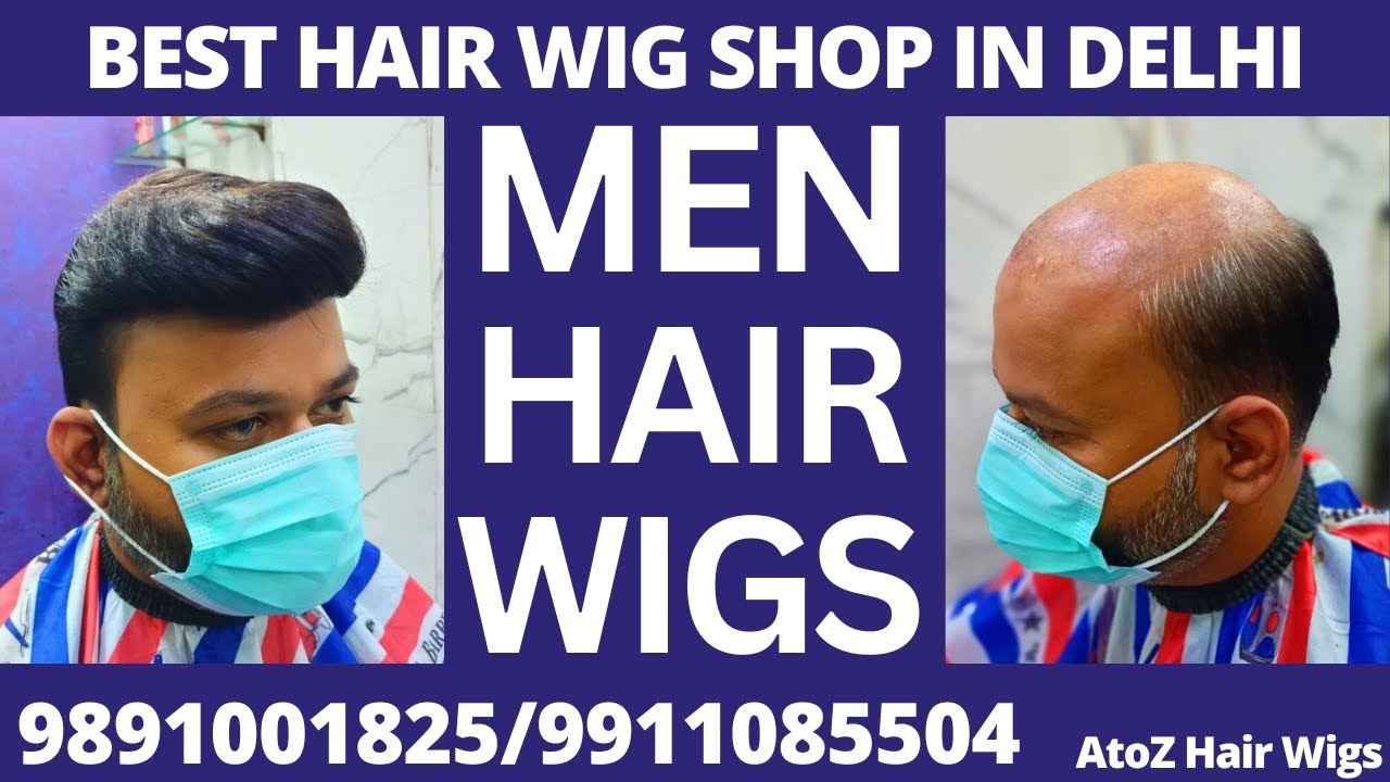 Men Hair Wigs In Delhi 9891001825 Real Hair Wigs Hair Wig Price Best Hair Wigs In Delhi