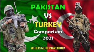 Pakistan VS Turkey Military  Power comparison 2021 | Who is more Powerful