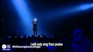 Even When It Hurts Praise Song - Hillsong Conference 2015 (legendado)