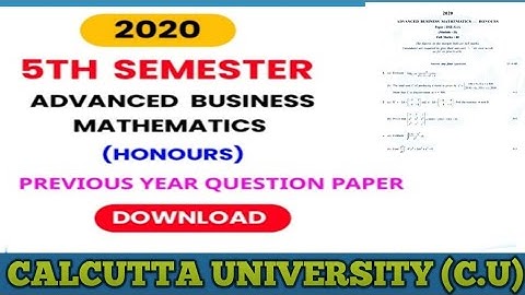 B.com Semester-5 All Subjects  and Advanced Business Mathematics Questions Paper 2020