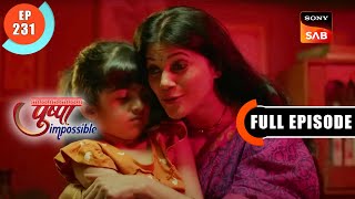 Pushpa's Life Jacket - Pushpa Impossible - Ep 231 - Full Episode - 3 Mar 2023