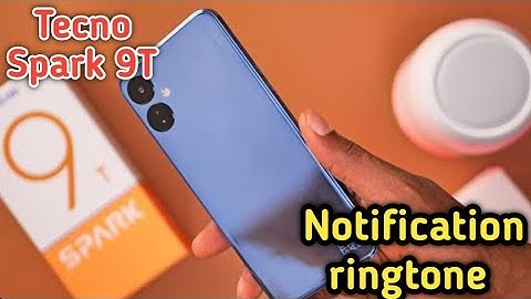 Notification Change In Tecno Spark 9T, Ringtone Notification Change In Tecno Spark 9T,