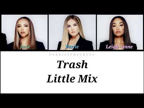 Little Mix Trash Color Coded Lyrics