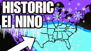 A HISTORIC El Nino Is Coming... What This Means for Your Winter...