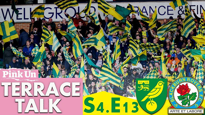 Terrace Talk | Norwich City vs Blackburn Rovers (S...