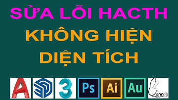 Lỗi hatch không hiện diện tích trong autocad 2022 đến 2012 | Khắc phục lỗi hatch trong cad 2022
