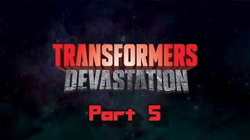 Transformers: Devastation - Part 5 "To Cybertron"