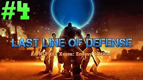 [4] Last Line of Defense: An Xcom NLP