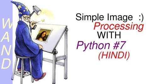 Python-Wand Series, Open an Colourful Empty Image HINDI (Part 7)