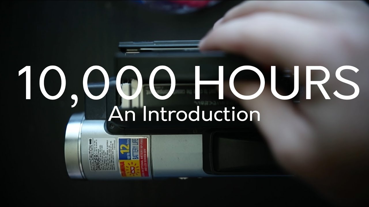10,000 Hours - An Introduction